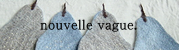 nouvelle vague.